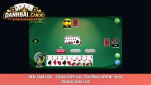Đền Sâm Lốc – Tổng Hợp Các Trường Hợp Bị Phạt trong sâm lốc
