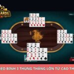 Mẹo Binh 3 Thùng Thắng Lớn Từ Cao Thủ