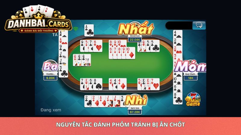 Nguyên Tắc Đánh Phỏm Tránh Bị Ăn Chốt